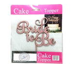 Cake Topper Bride to Be